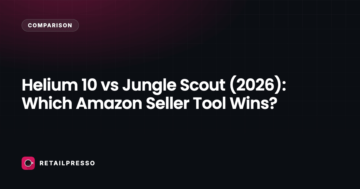 Helium 10 vs Jungle Scout (2026): Which Amazon Seller Tool Wins?
