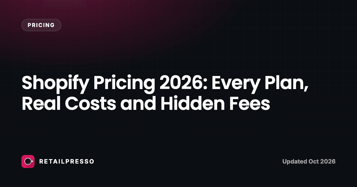 Shopify Pricing 2026: Every Plan, Real Costs and Hidden Fees